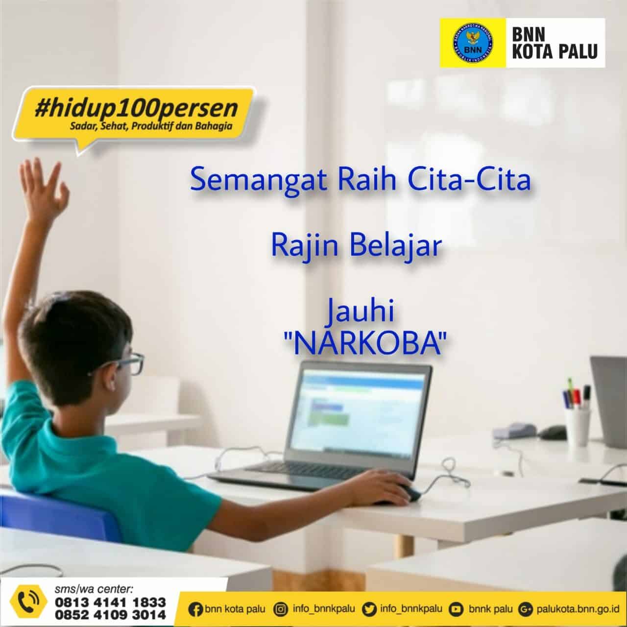 Semangat Raih Cita-Cita Rajin Belajar Jauhi Narkoba