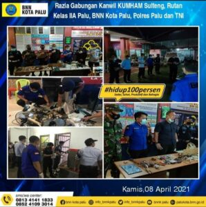 Kepala Badan Narkotika Nasional Kota Palu Melaksanakan Razia gabungan kanwil KUMHAM Sulteng, Rutan Kelas IIA Palu, BNN Kota Palu, Polres Palu dan TNI